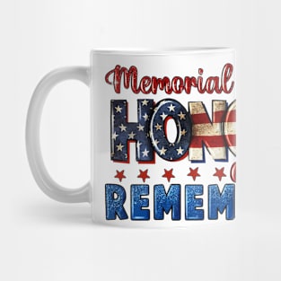 Memorial Day Honor And Remember, 4th Of July, American Flag Mug